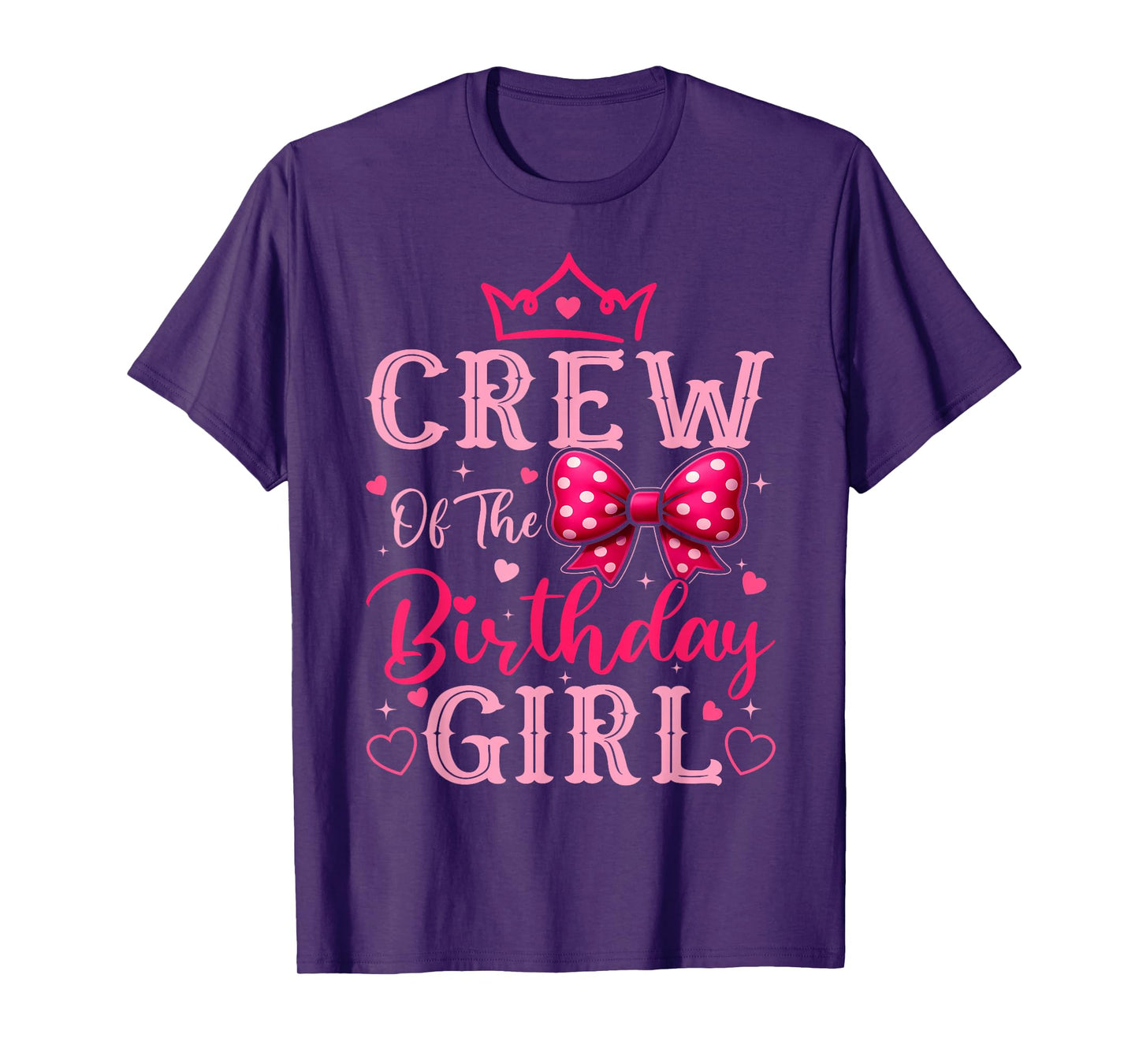 Crew Of The Birthday Girl Cute Pink Bow Family Matching T-Shirt