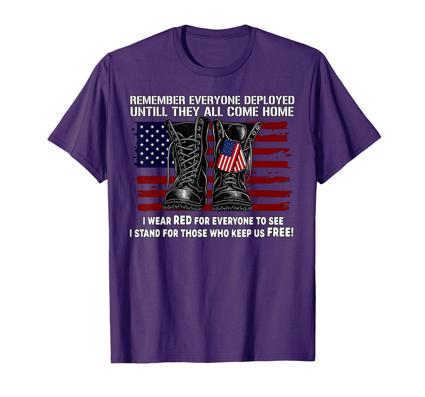 Remember Everyone Deployed Friday Military American Flag T-Shirt