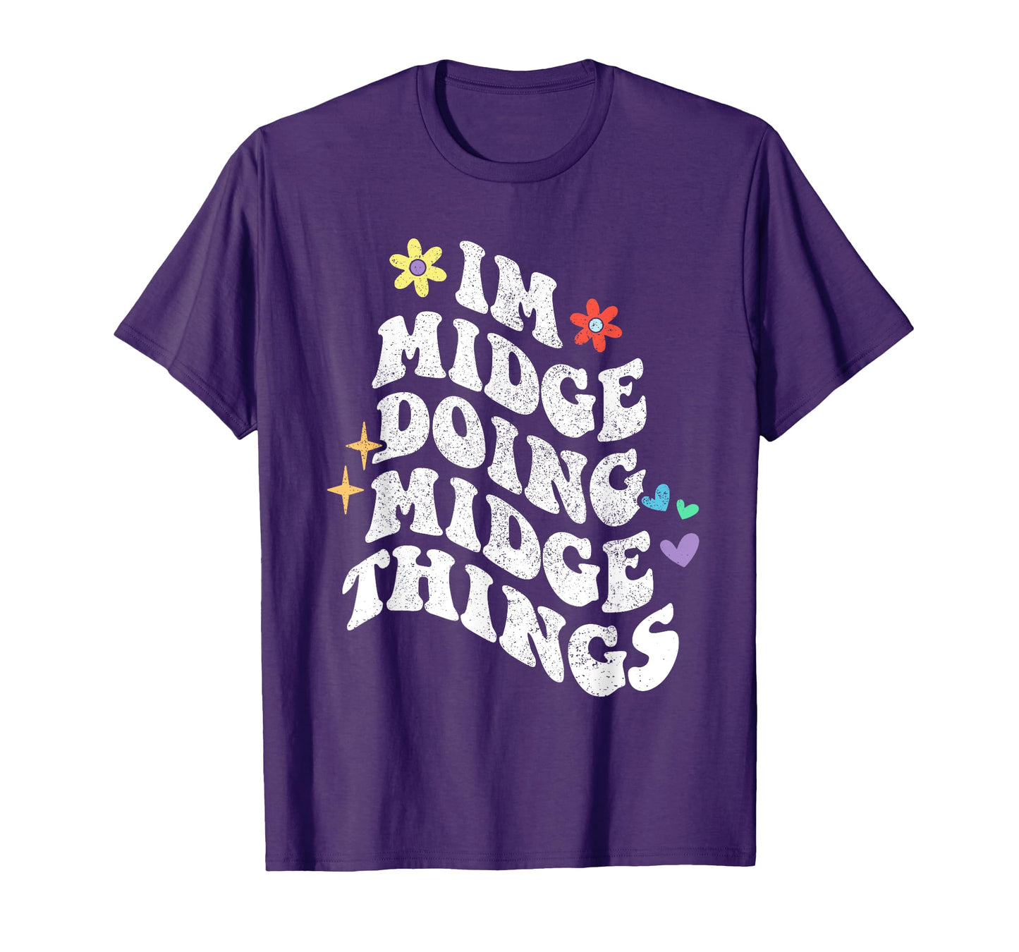 Retro Groovy Im Midge Doing Midge Things Funny Mother's Day T-Shirt