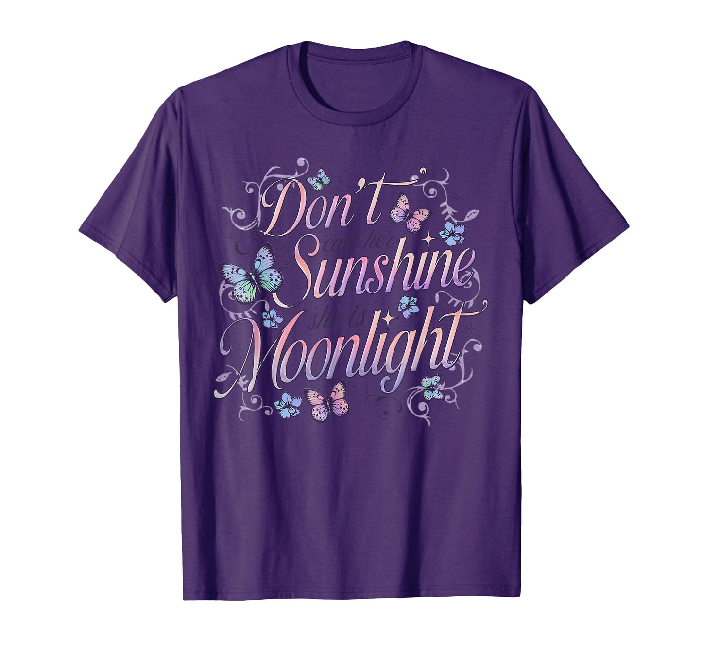 Don't Call Her Sunshine She Is Moonlight T-Shirt