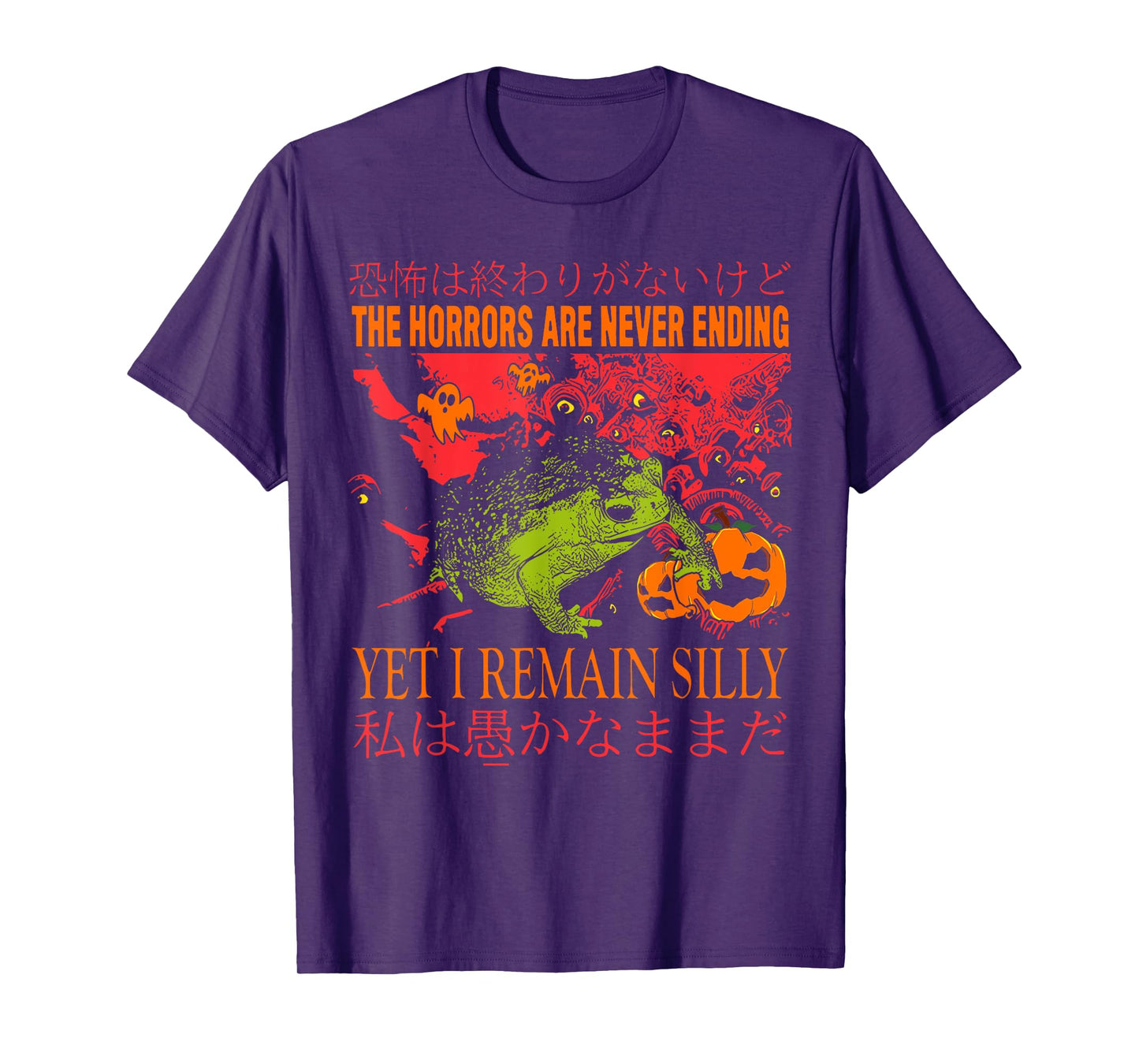 Horrors Are Never Ending Yet I Remain Silly Halloween Frog T-Shirt