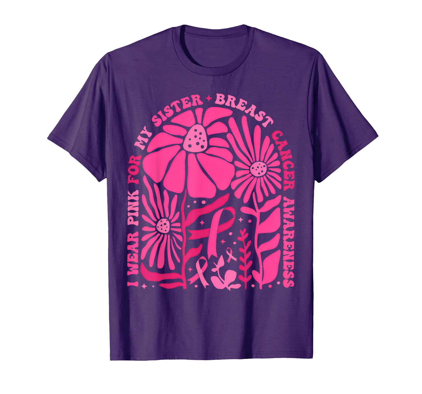 I Wear Pink for My Sister Pink Ribon Retro Floral Boho T-Shirt
