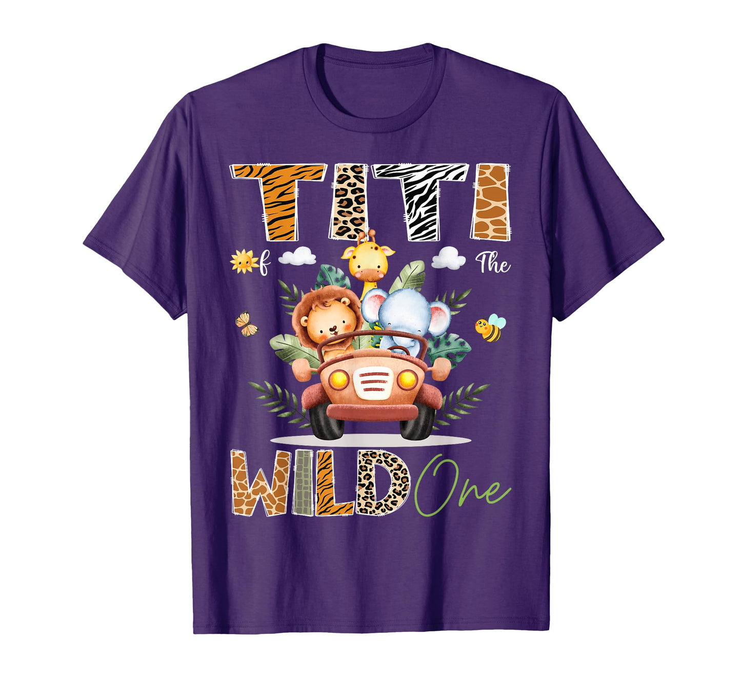 Titi Of The Wild One 1St Birthday Safari Jungle Truck T-Shirt