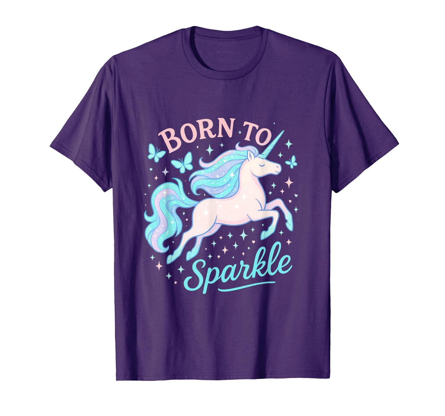 Born to Sparkle T-Shirt | Unicorn Tshirt Tee T-Shirt