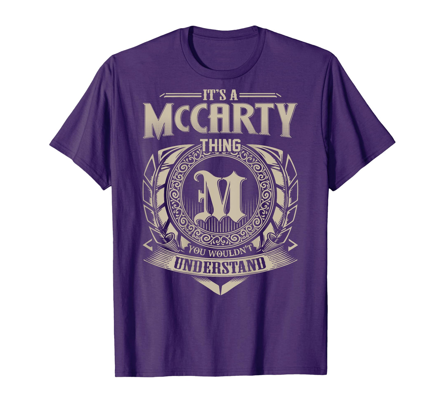 It's A McCARTY Thing You Wouldn't Understand Family Name T-Shirt