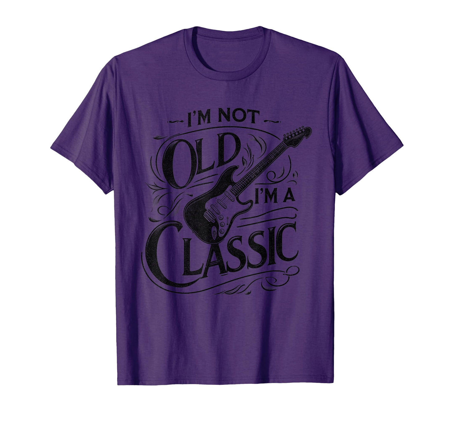 I'm Not Old I'm Classic Retro Vintage Funny Guitar Guitarist T-Shirt