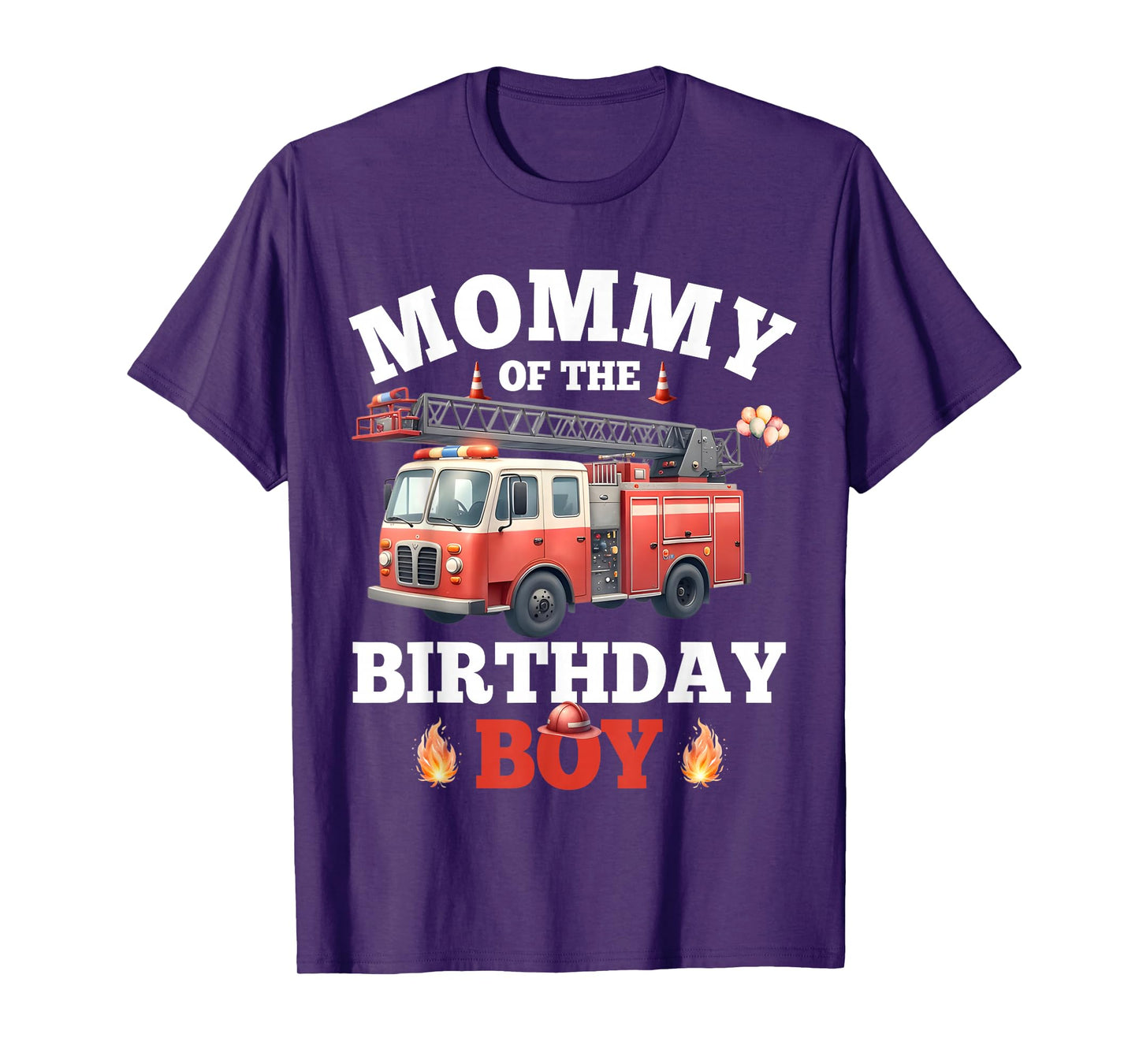Mommy of The Birthday Boy Fire Truck Firefighter Family T-Shirt