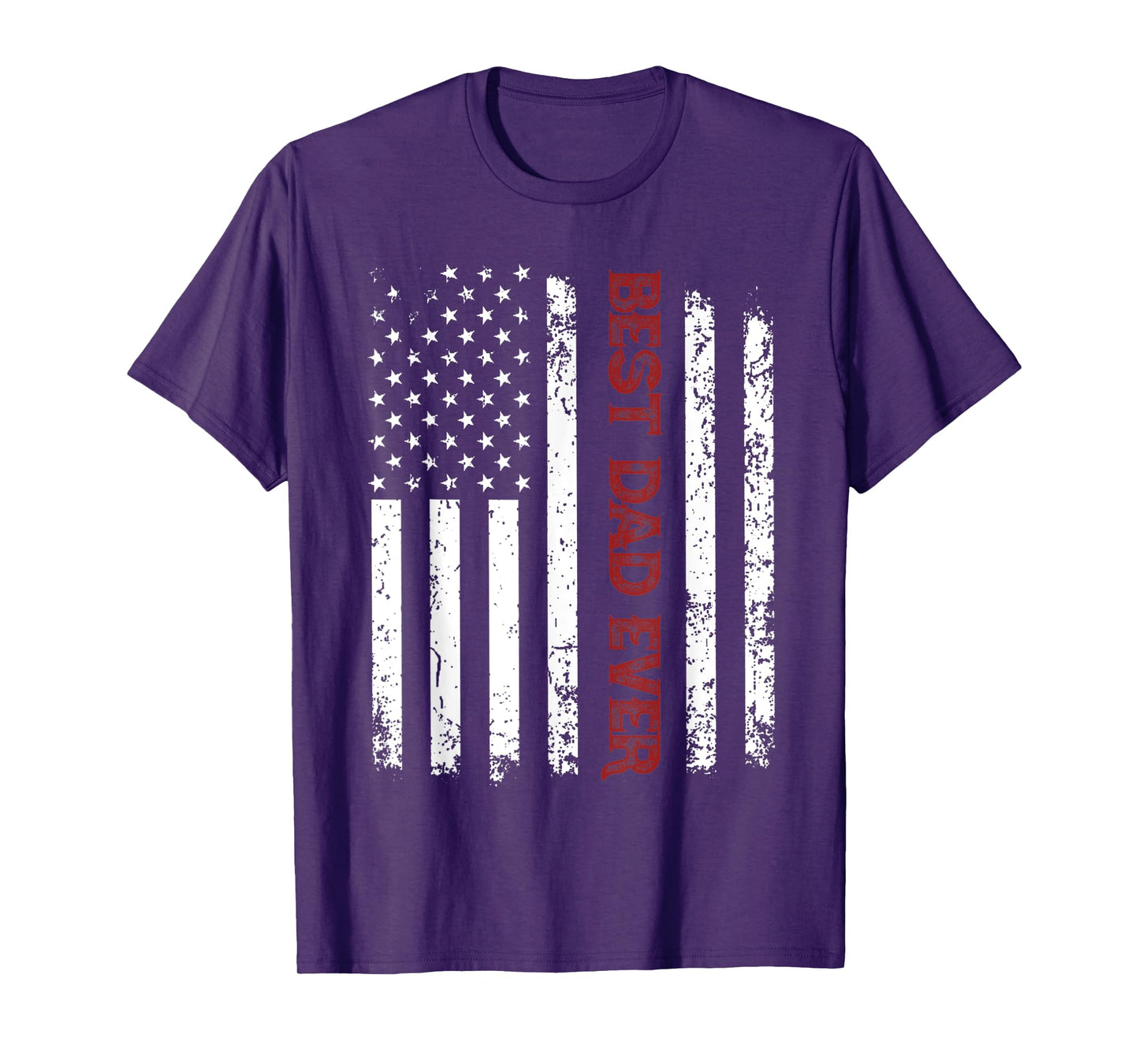 Mens Best Dad Ever Shirt American Flag Fathers Day T-Shirt