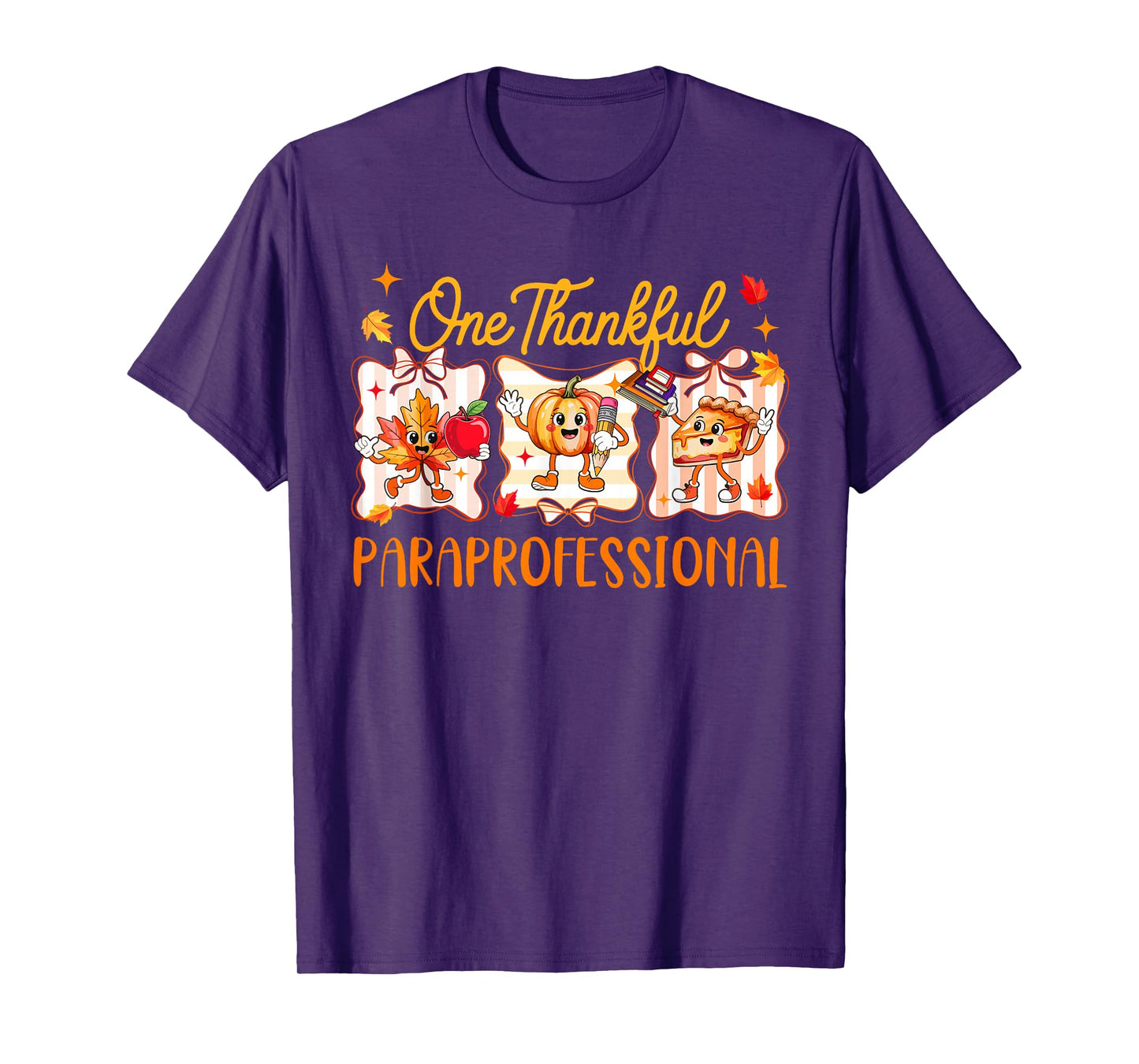 One Thankful Paraprofessional Thanksgiving Fall Pumpkin Pie T-Shirt