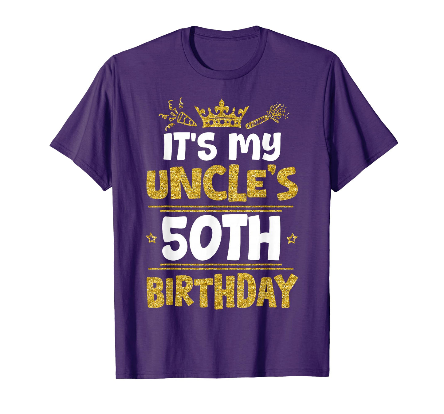 Happy It's My Uncle's 50th Birthday 1975 50 Years Old T-Shirt
