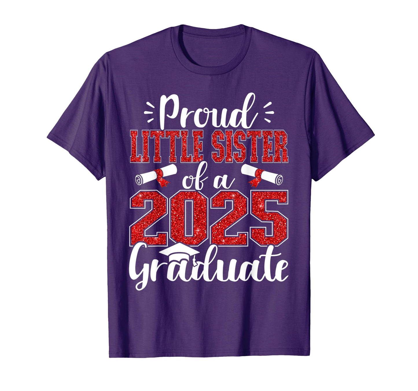 Proud Little Sister Of A Class Of 2025 Graduate Graduation T-Shirt