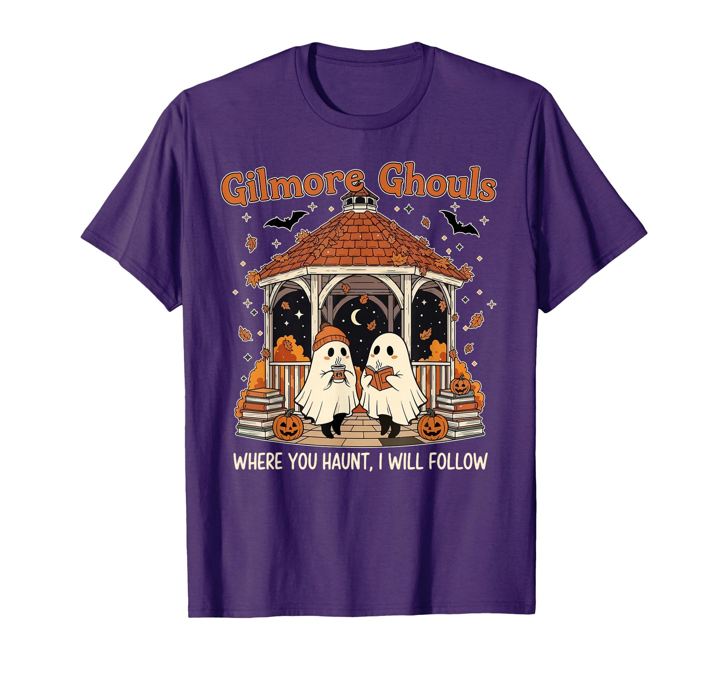Gilmore Ghouls Where You Haunt I Will Follow Halloween Boo T-Shirt