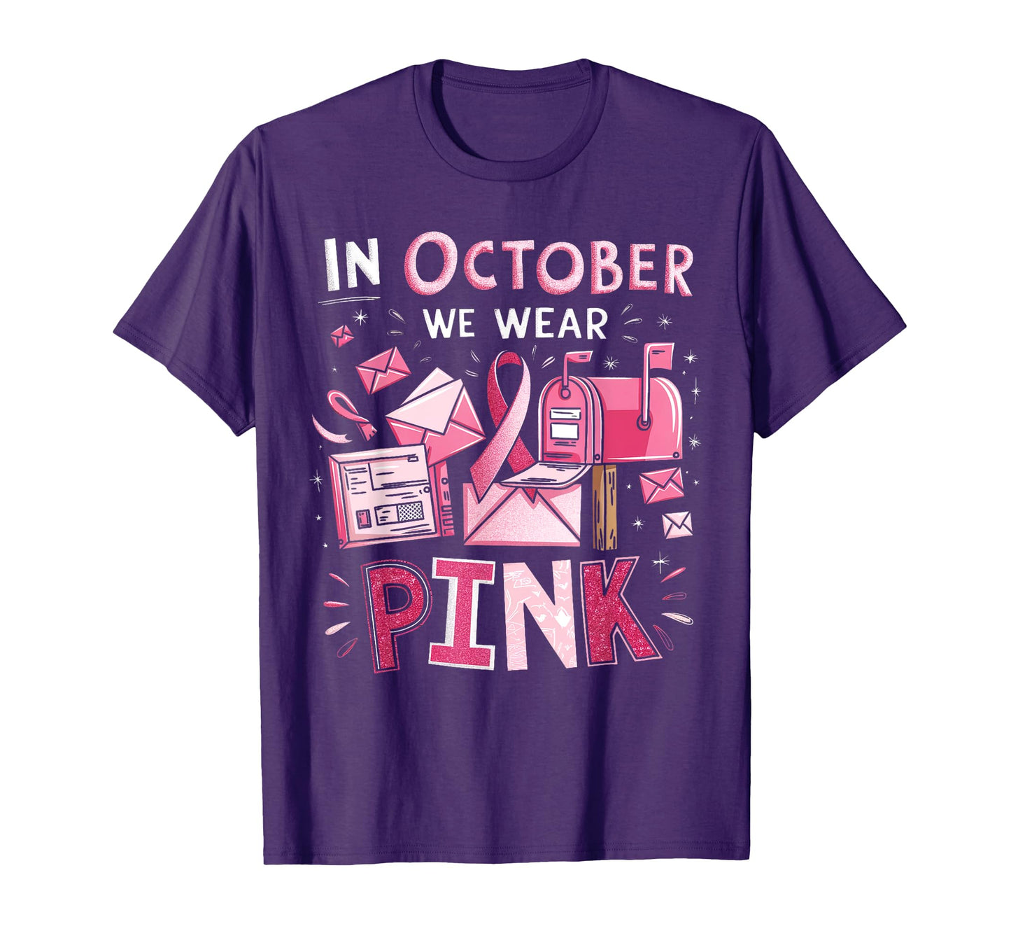 October We Wear Pink Breast Cancer Awareness Postal Worker T-Shirt