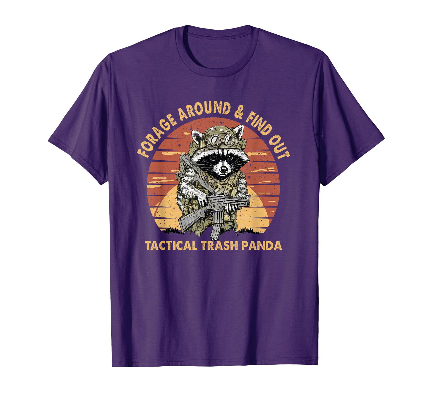 Forage Around & Find Out Tactical Trash Panda Appeal T-Shirt