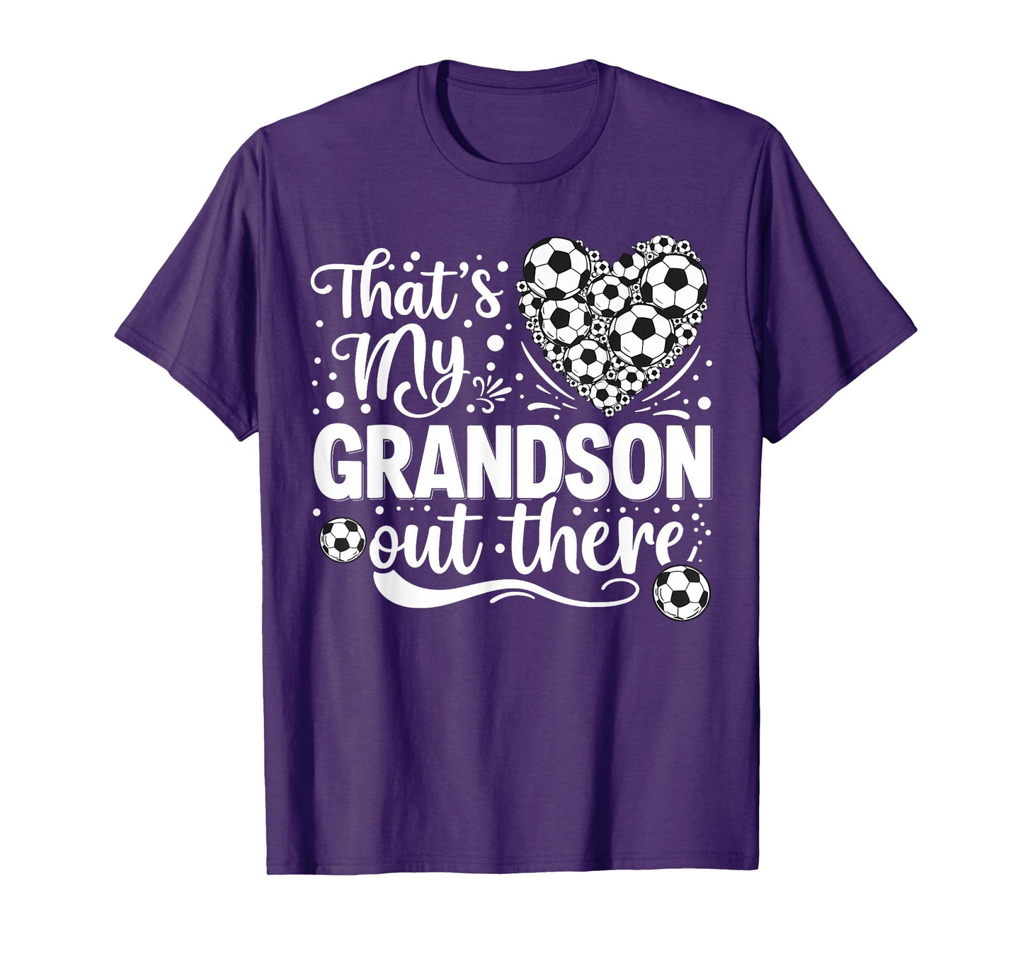 thats my grandson out there Soccer grandma Soccer women T-Shirt