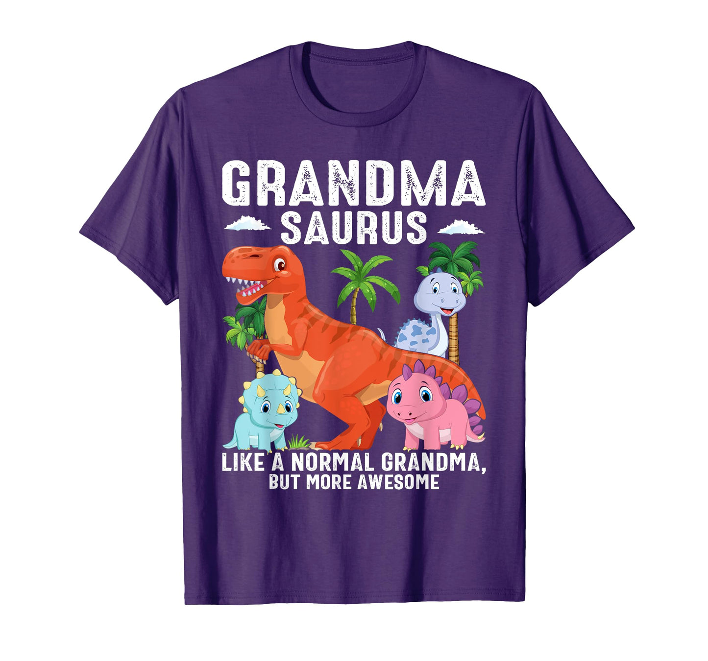 Grandmasaurus Like a Normal Grandma but More Awesome T-Shirt