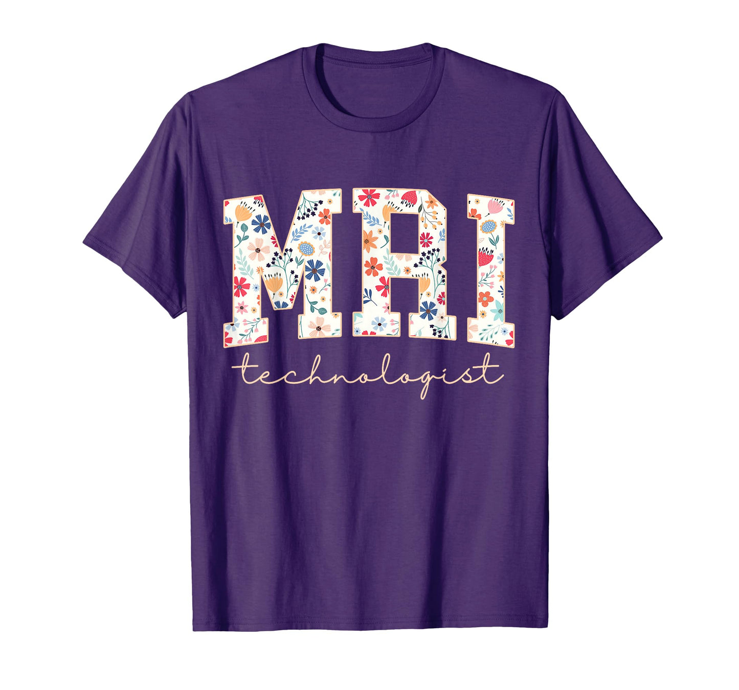 Wildflower MRI Radiology MRI Technologist MRI Tech T-Shirt