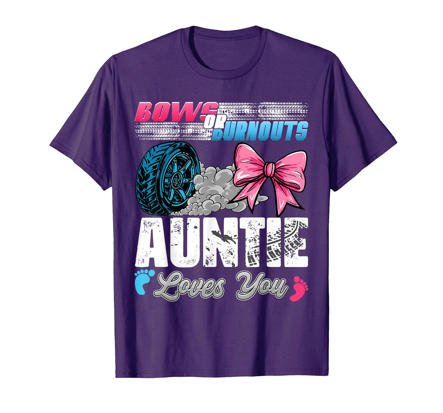 Burnouts or Bows Auntie Loves You Gender Reveal Party T-Shirt