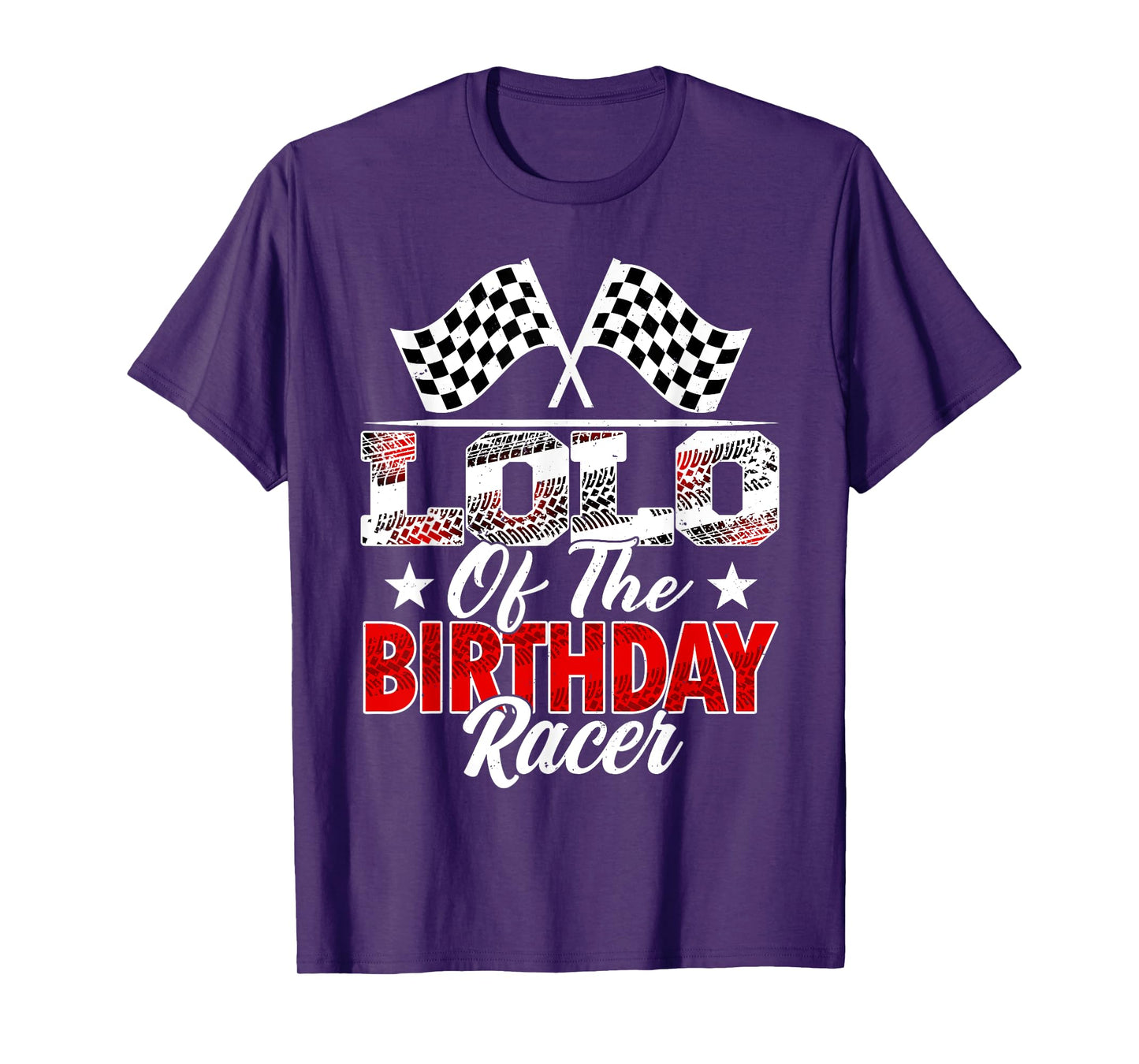 Race Car Lolo Of The Birthday Racer Racing Family T-Shirt