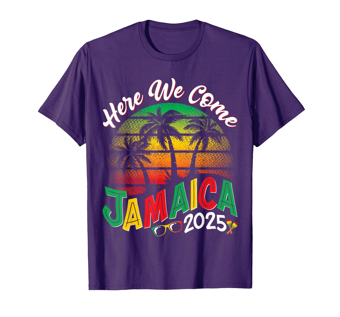 Here We Come Jamaica 2025 Girls Trip Family Summer Vacation T-Shirt