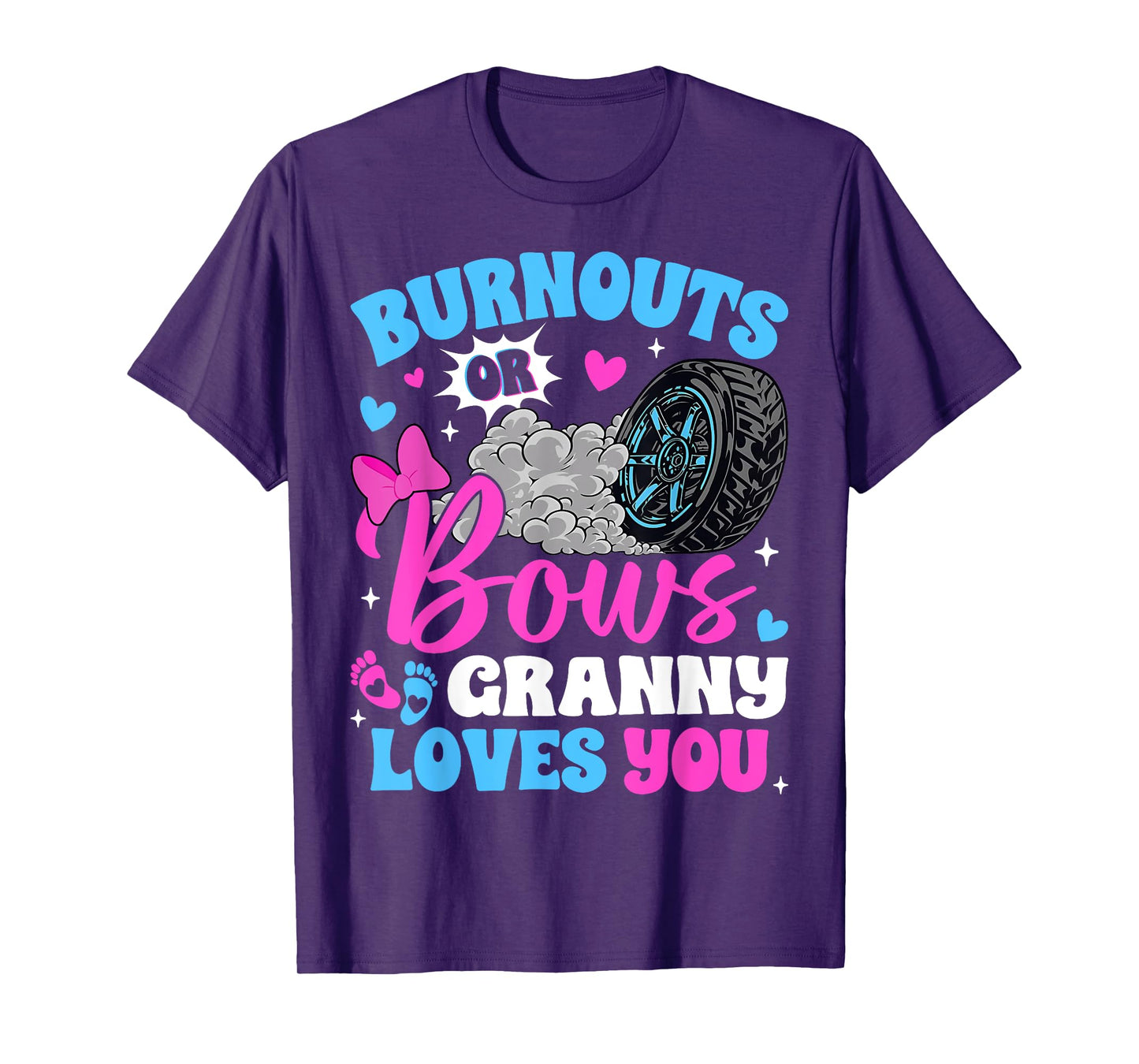 Burnouts or Bows Granny Loves You Gender Reveal T-Shirt