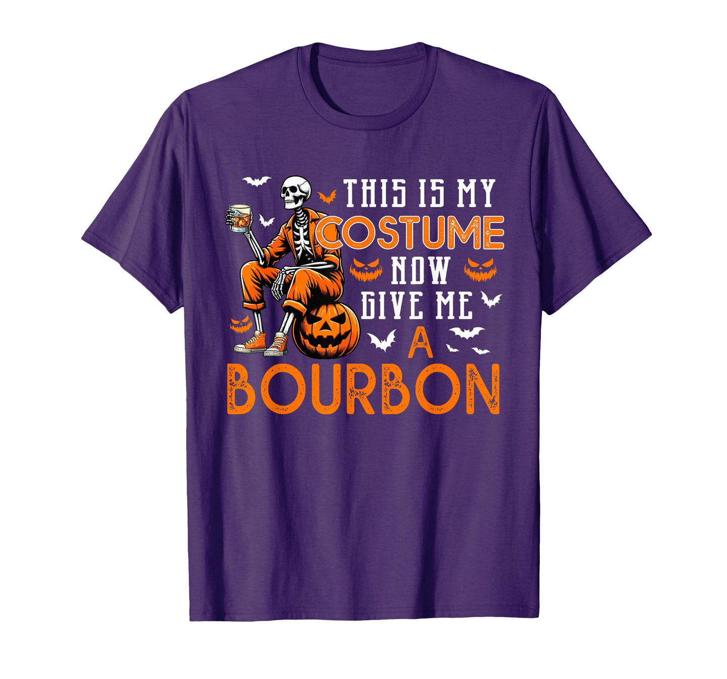 My Costume Now Give Me A Bourbon Halloween Horror Skeleton T-Shirt