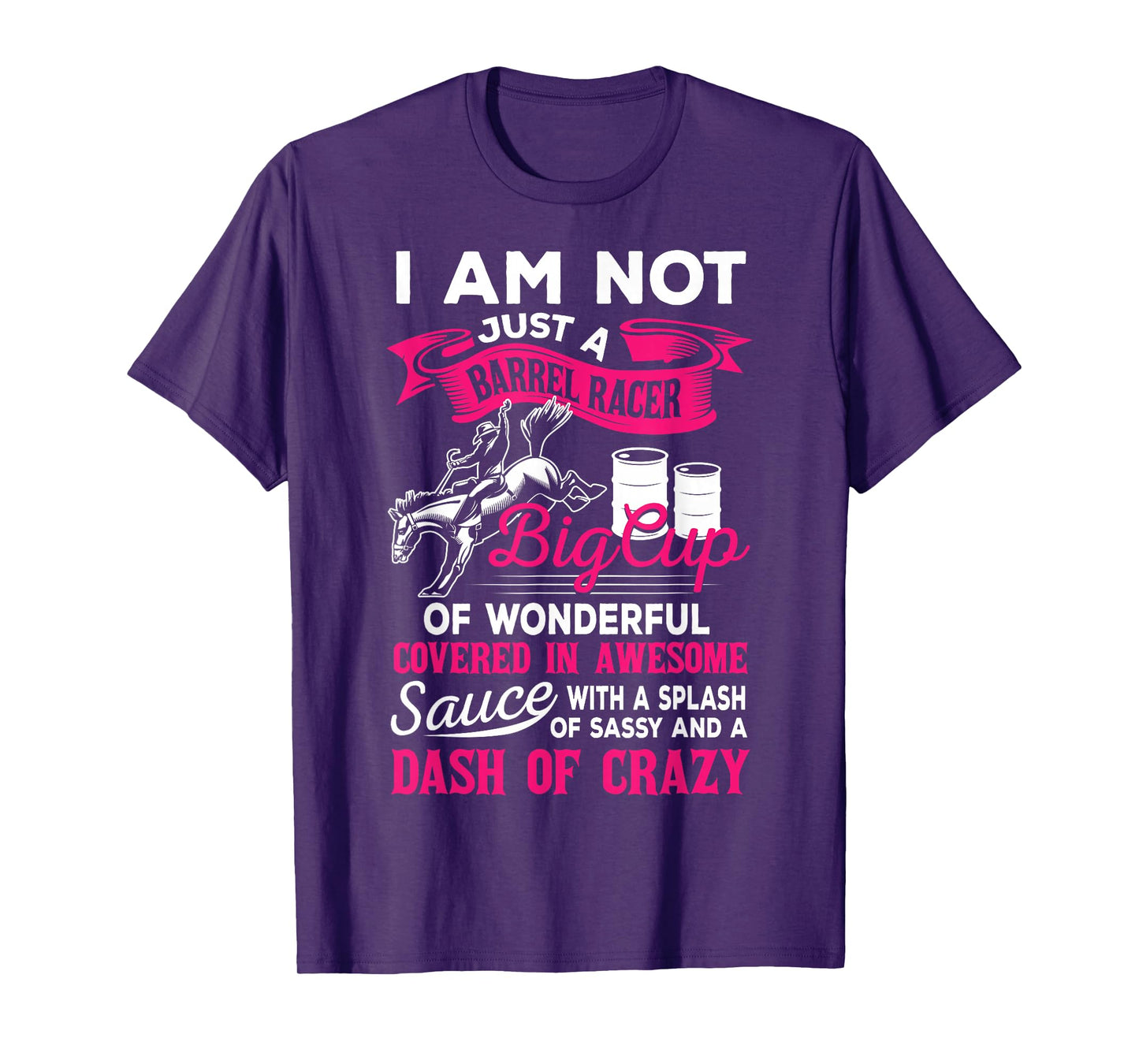 Not Just A Barrel Racer Funny Barrel Racing Girl Women T-Shirt