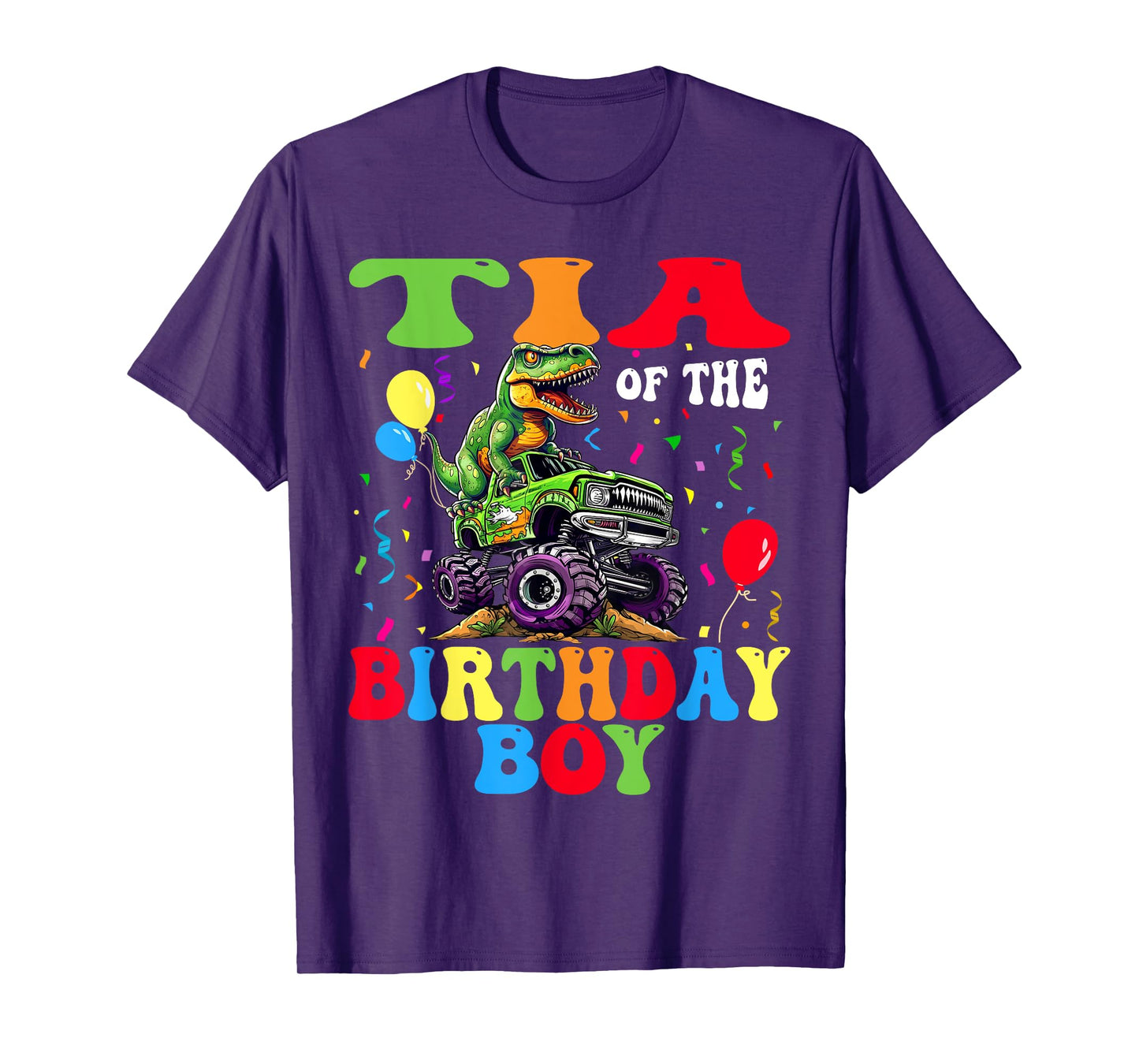 Tia Of The Birthday Boy Dinosaur Monster Truck T-Shirt