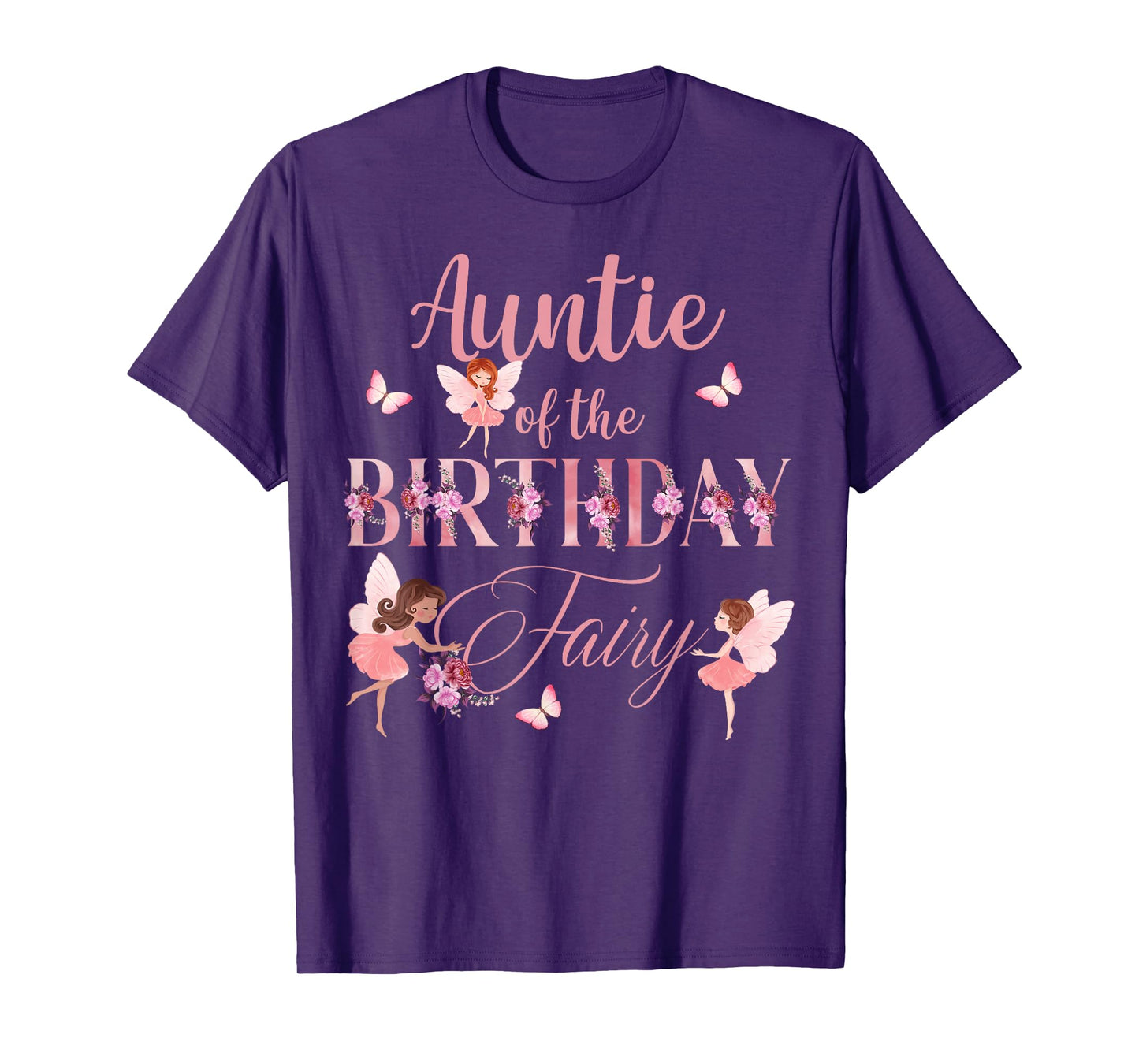 Aunt Of The Birthday Fairy First Birthday Family Matching T-Shirt