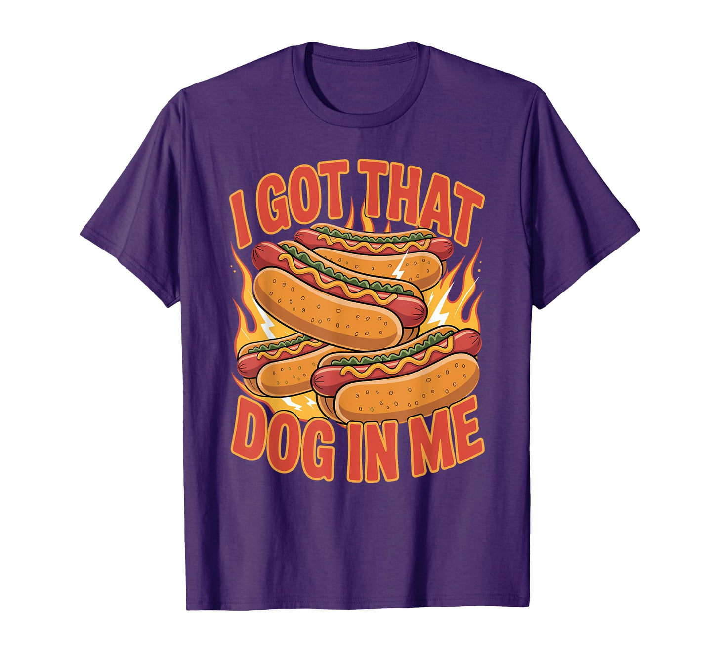 I Got That Dog in Me Hot Dog Glizzy Meme Funny Humor T-Shirt