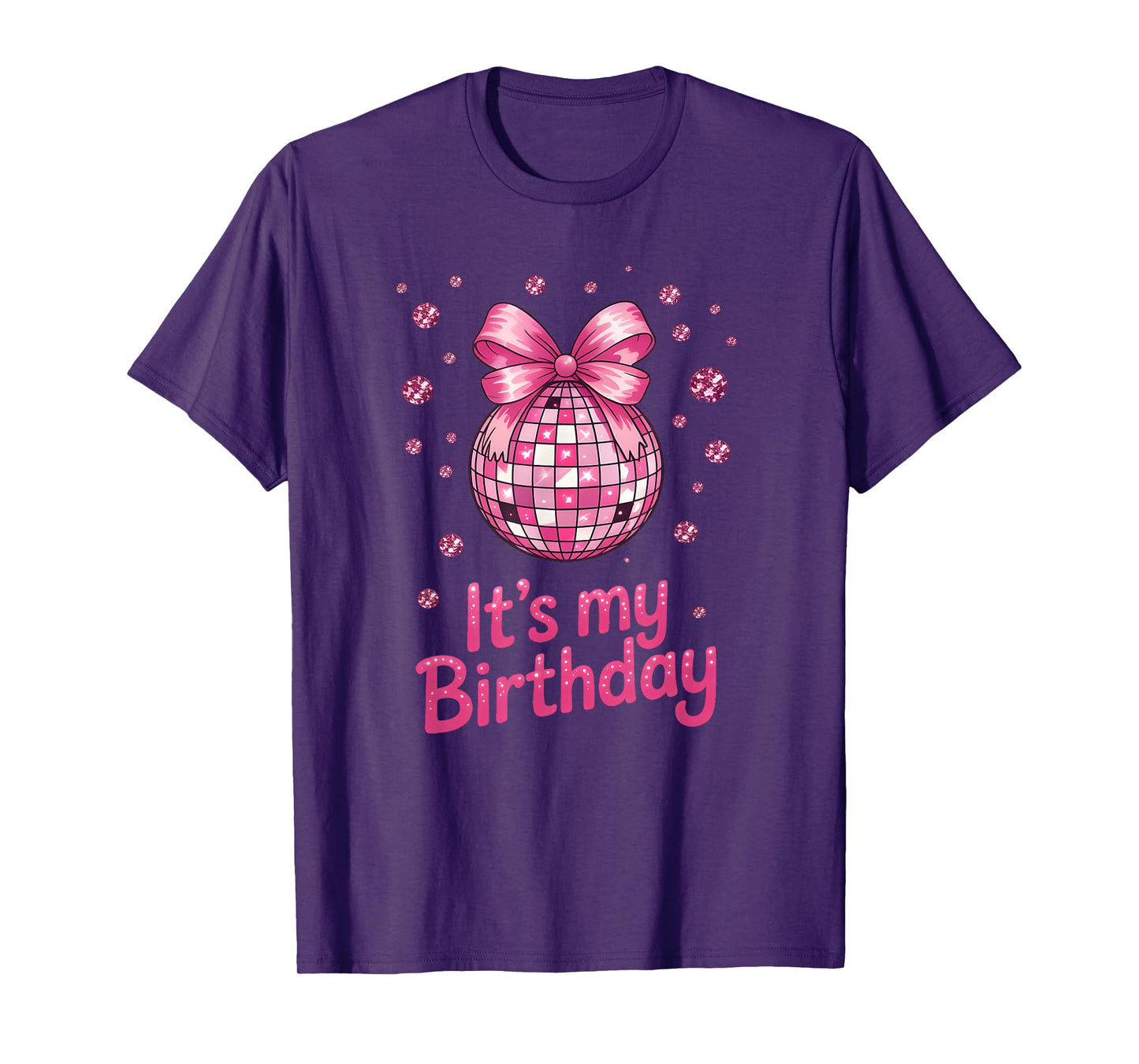 Its My Birthday Girls Women Groovy Birthday Party Disco Ball T-Shirt