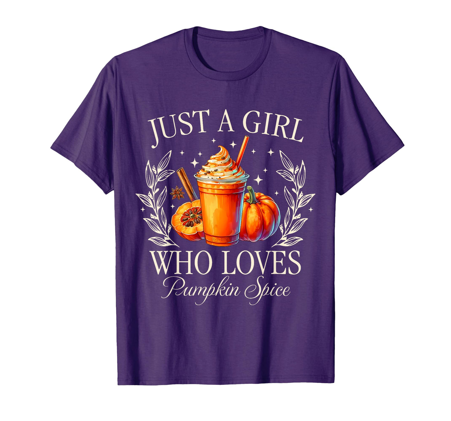 Just A Girl Who Loves Pumpkin Spice Fall Autumn Vibes T-Shirt