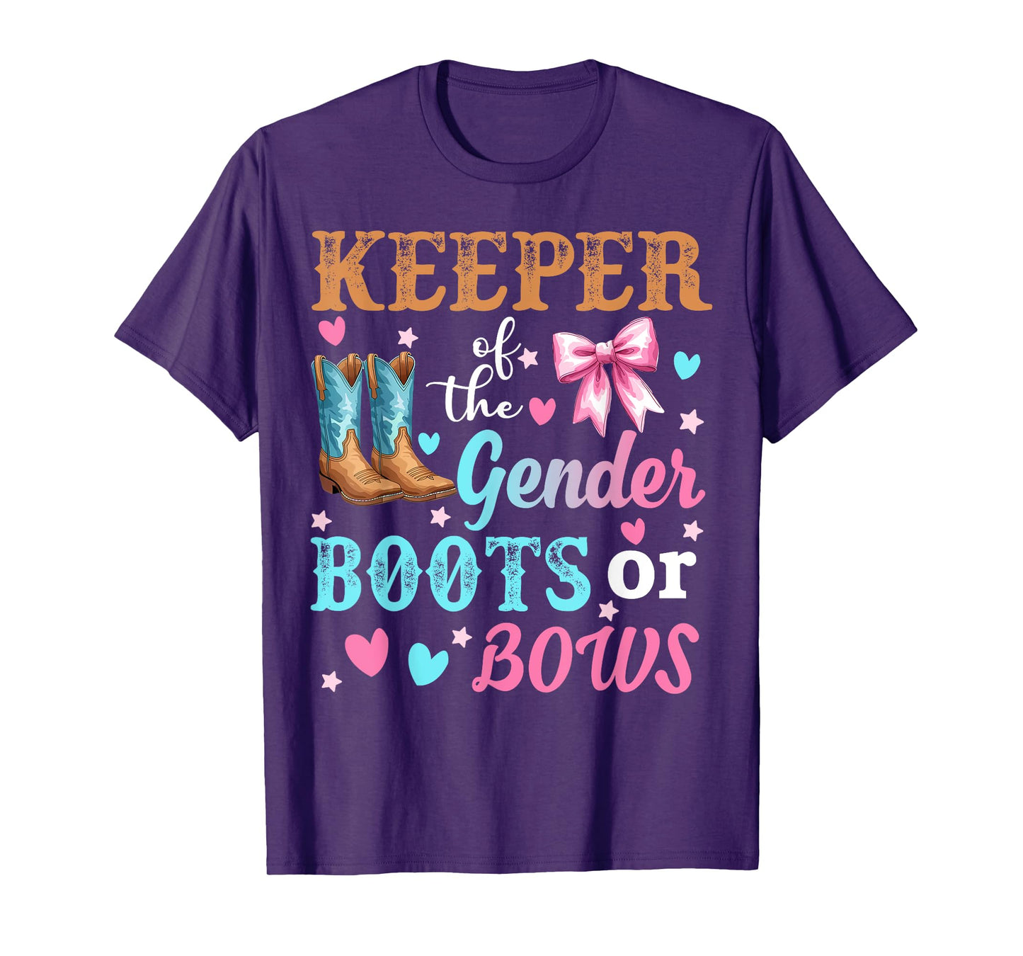 Boots Or Bows Gender Keeper Of The Gender Reveal Outfit T-Shirt