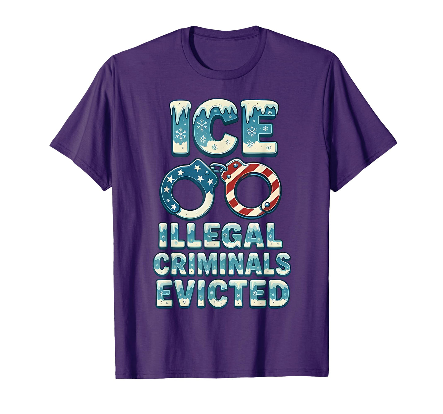 ICE Illegal Criminals Evicted T-Shirt