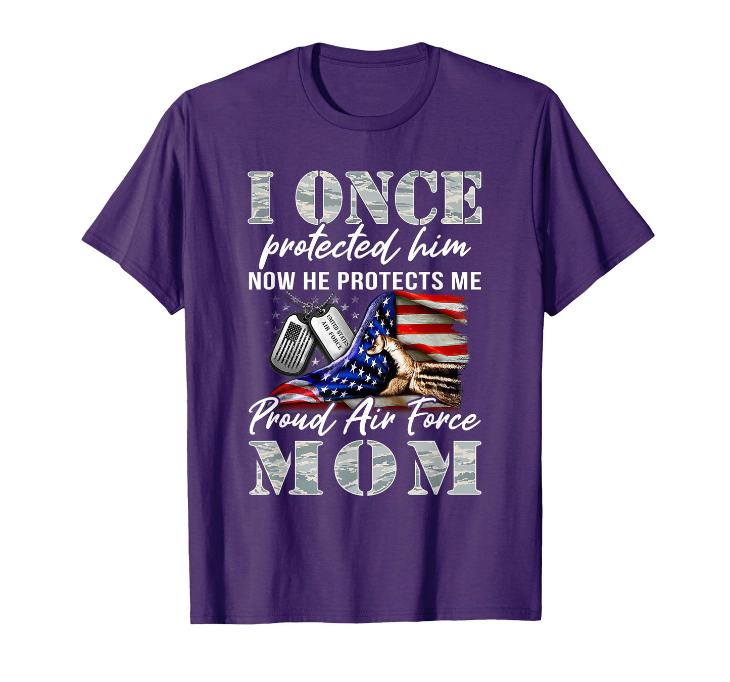 I Once Protected Him Now He Protects Me Proud Air Force Mom T-Shirt