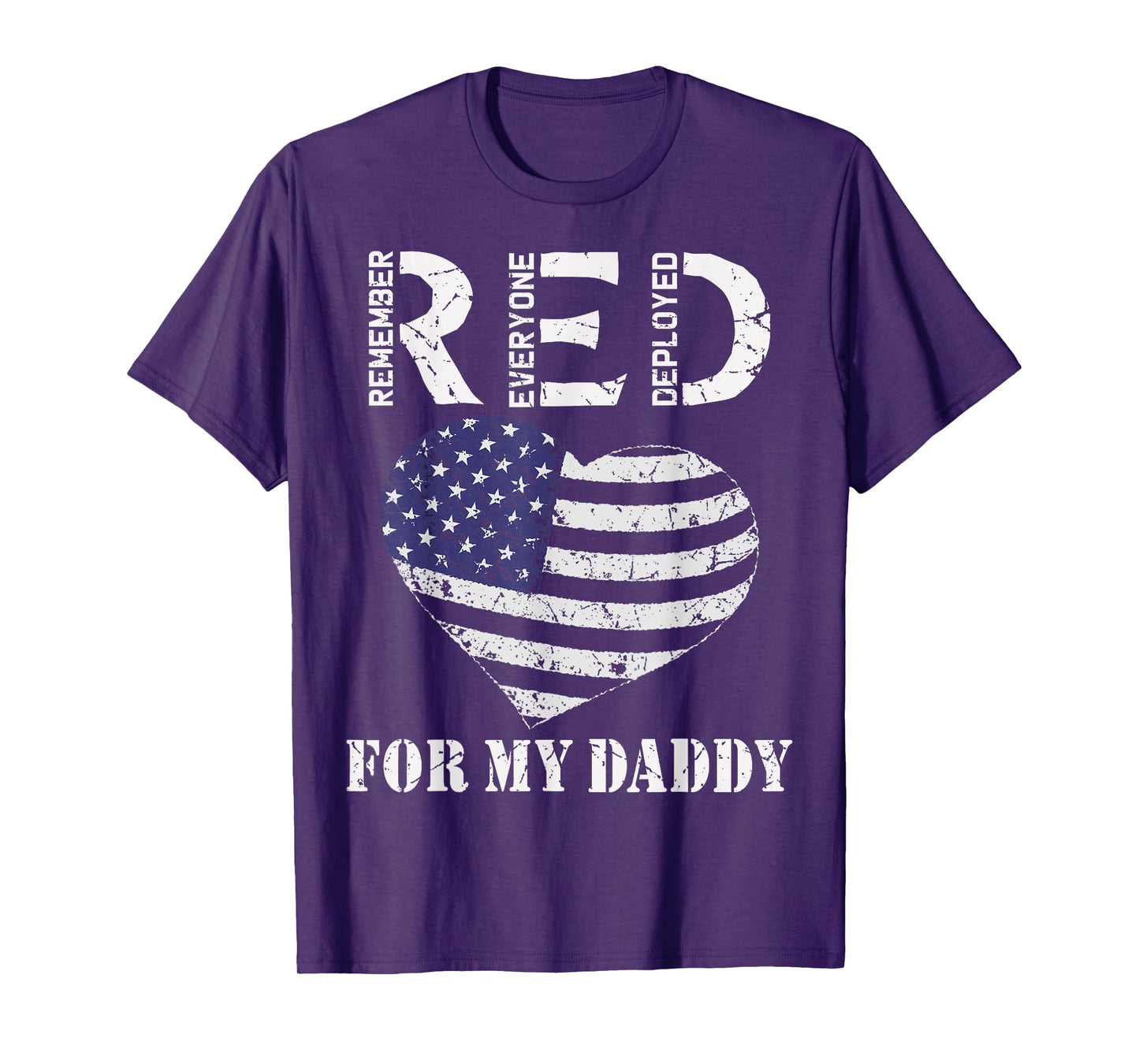 RED Friday For My Daddy Remember Everyone Deployed Dad Heart T-Shirt