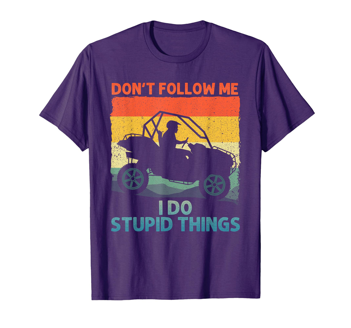 Side-By-Side Design For Men Women UTV ATV SxS Off Road Lover T-Shirt