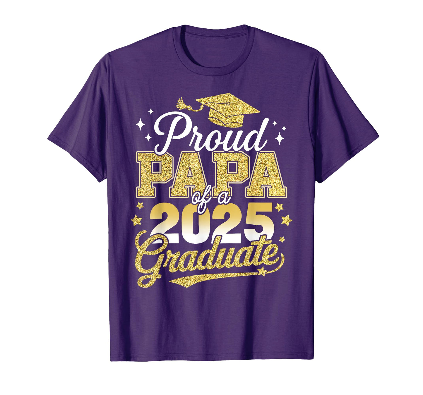 Proud Papa Of A Class Of 2025 Graduate Senior Graduation T-Shirt