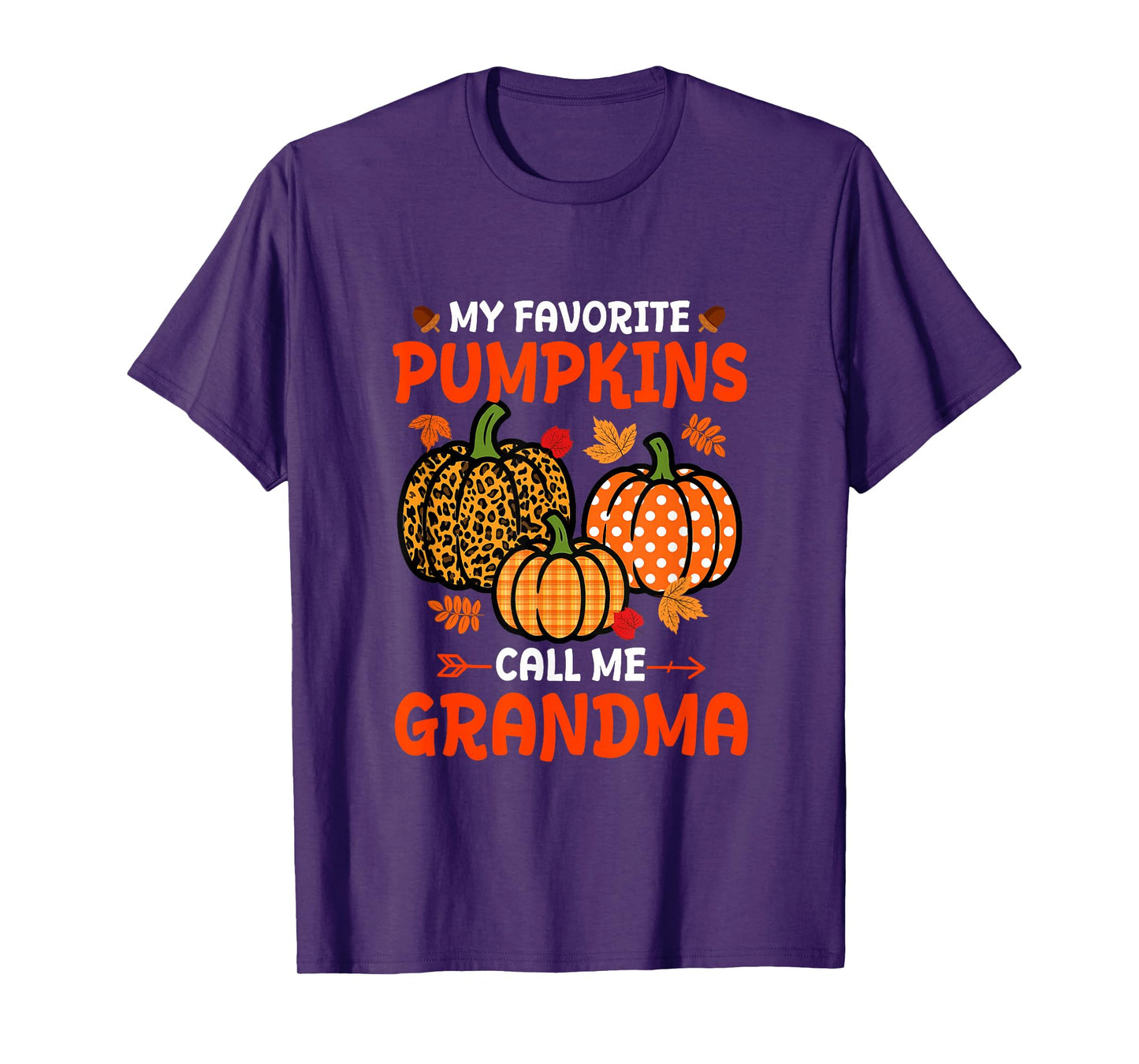 My Favorite Pumpkins Call Me Grandma Thanksgiving Family T-Shirt
