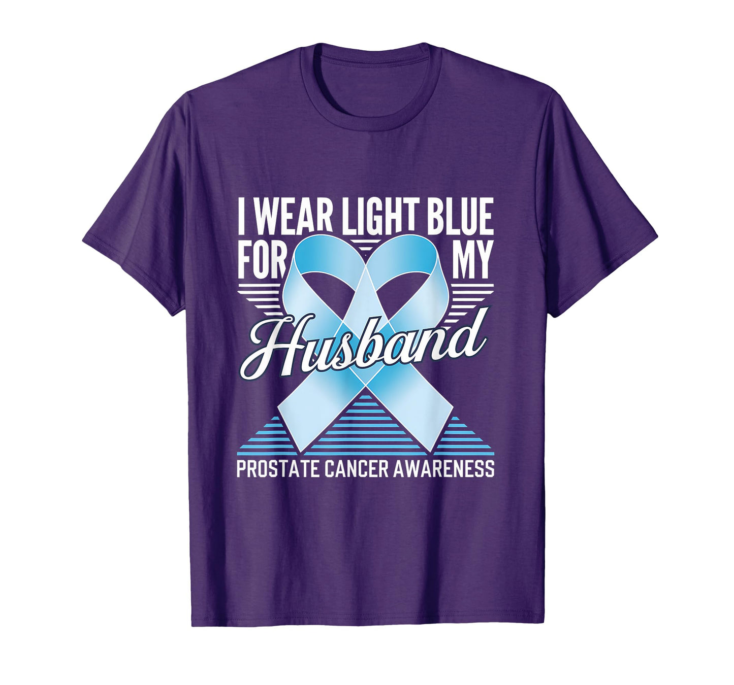 Prostate Cancer Awareness Light Blue Ribbon For My Husband T-Shirt