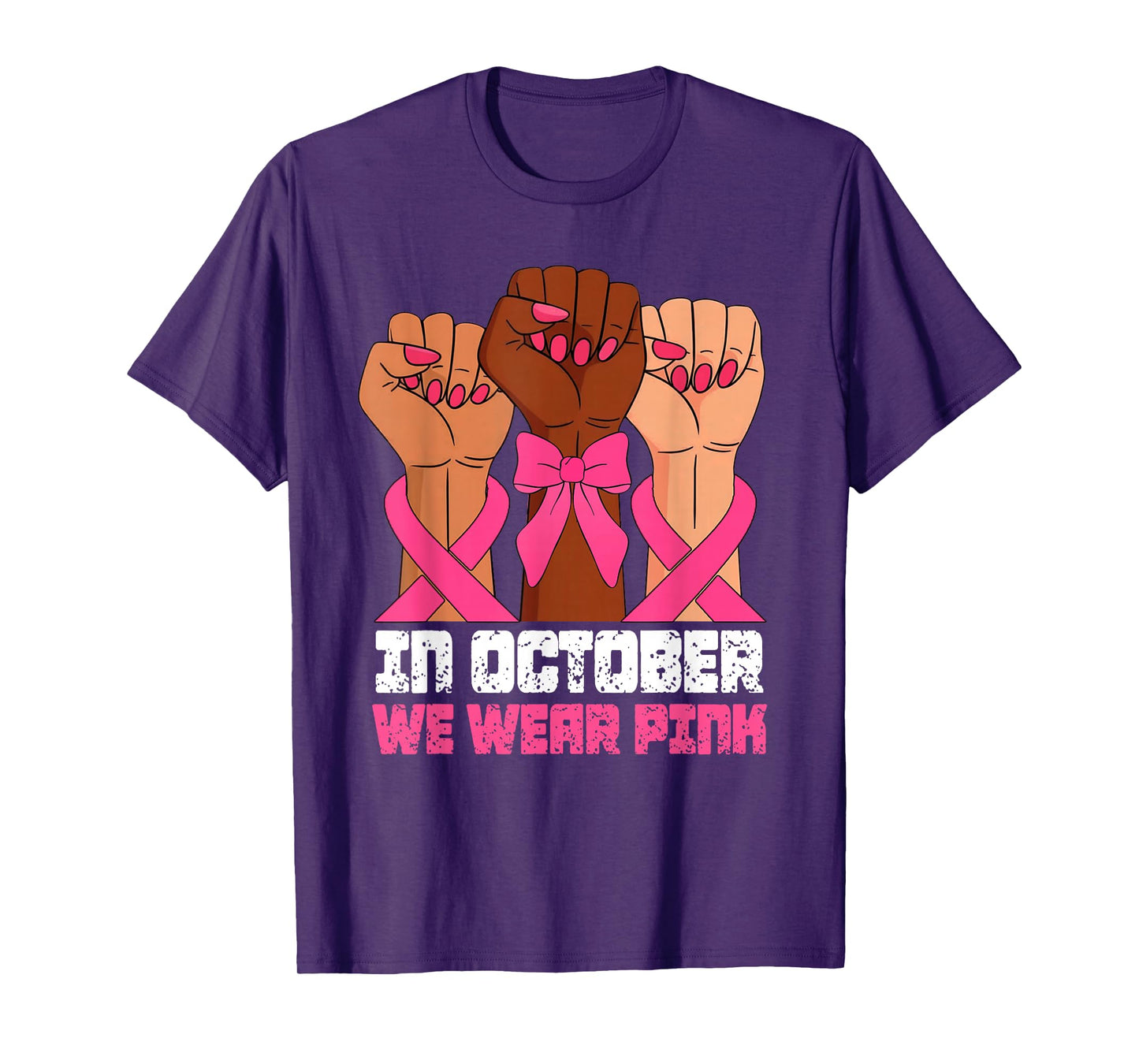 Vintage In October We Wear Pink Breast Cancer Fists Raise T-Shirt