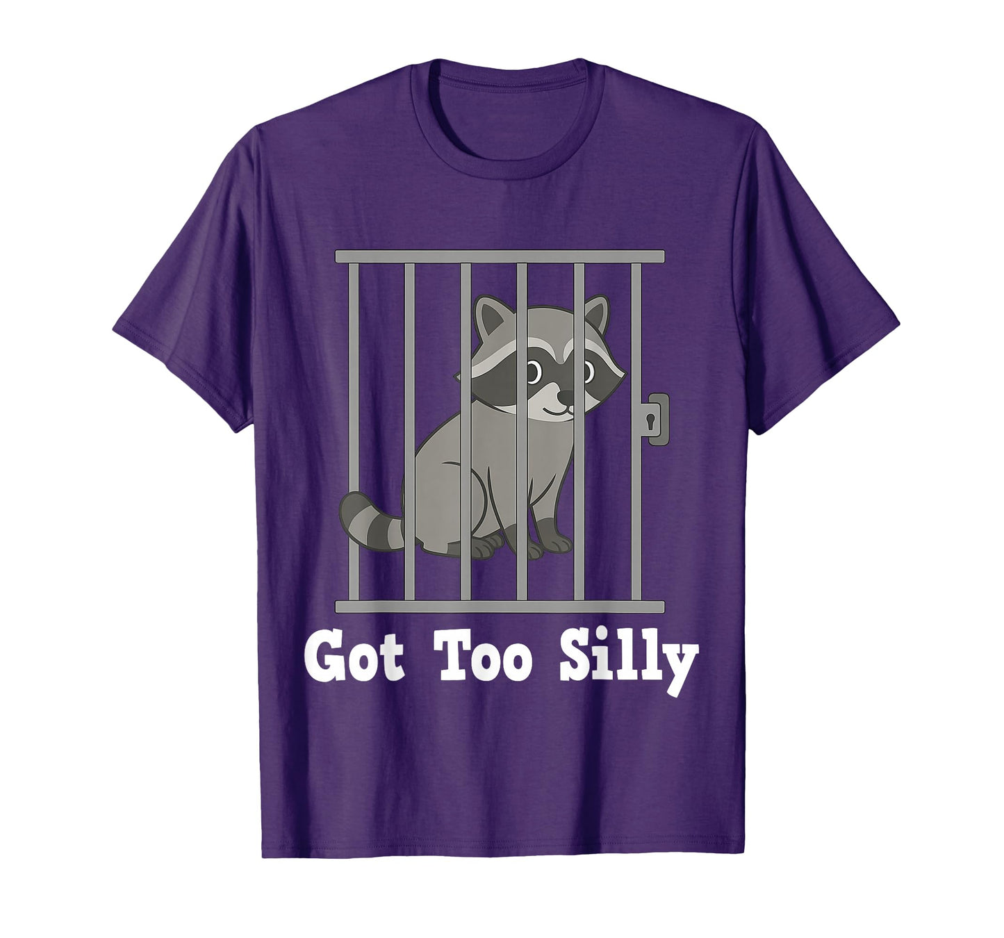 Funny Raccoon Meme Got Too Silly Humor Gifts Men Women Kid T-Shirt