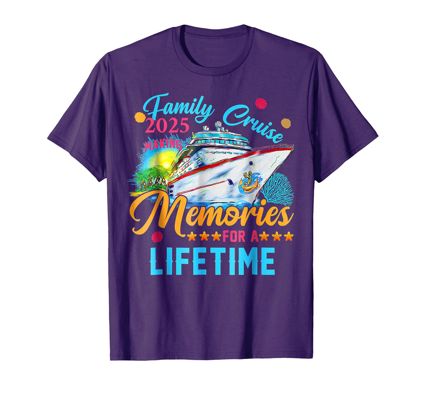 Family Cruise 2025 Making Memories For A Lifetime Summer T-Shirt