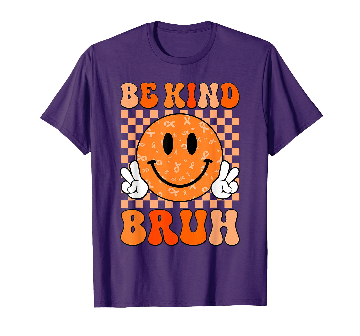 Unity Day Orange Shirt Anti Bullying Be Kind Bruh Kindness T-Shirt