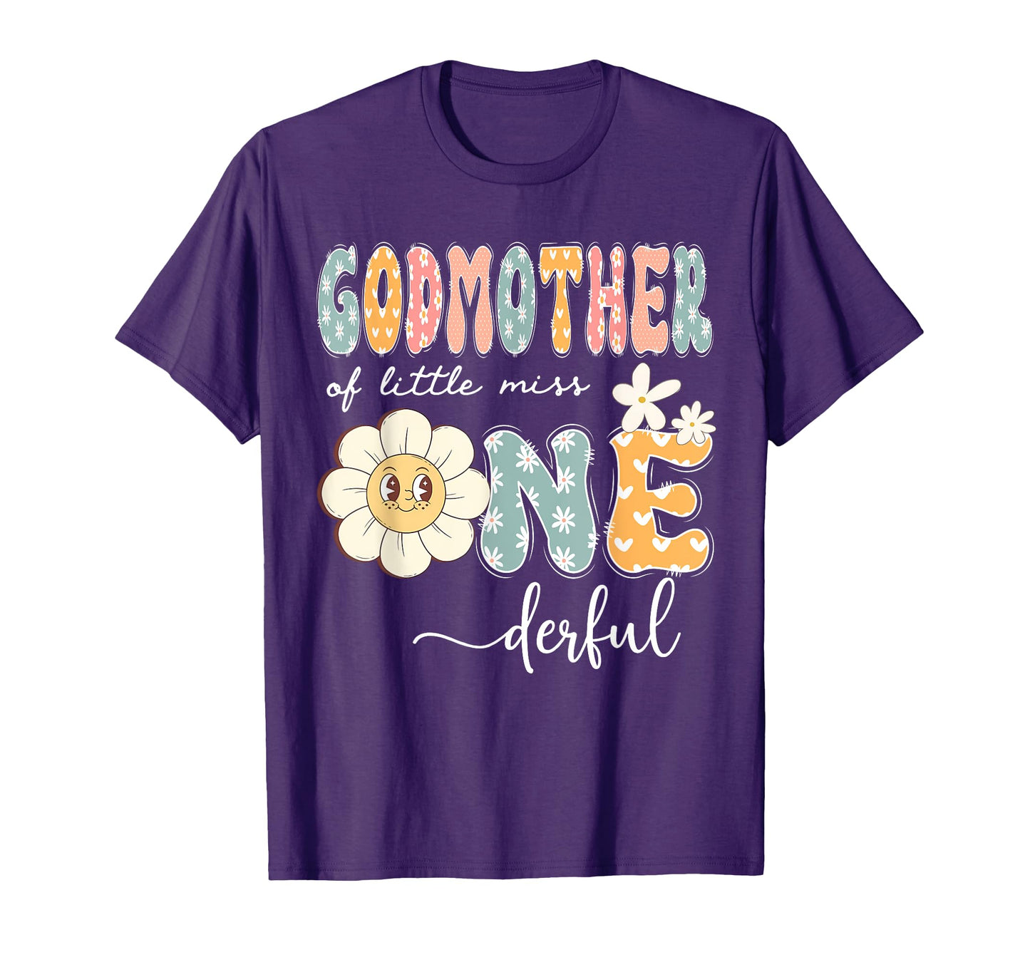 GodMother Of Little Miss Onederful 1St Birthday Girl Daisy T-Shirt