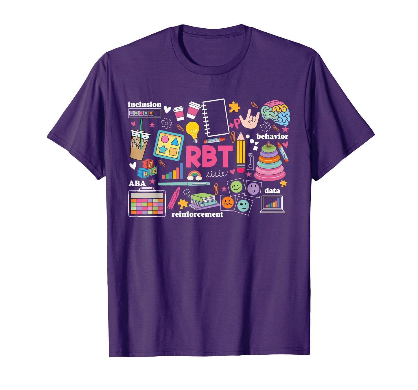 Registered Behavior Technician RBT Behavioral ABA Therapist T-Shirt