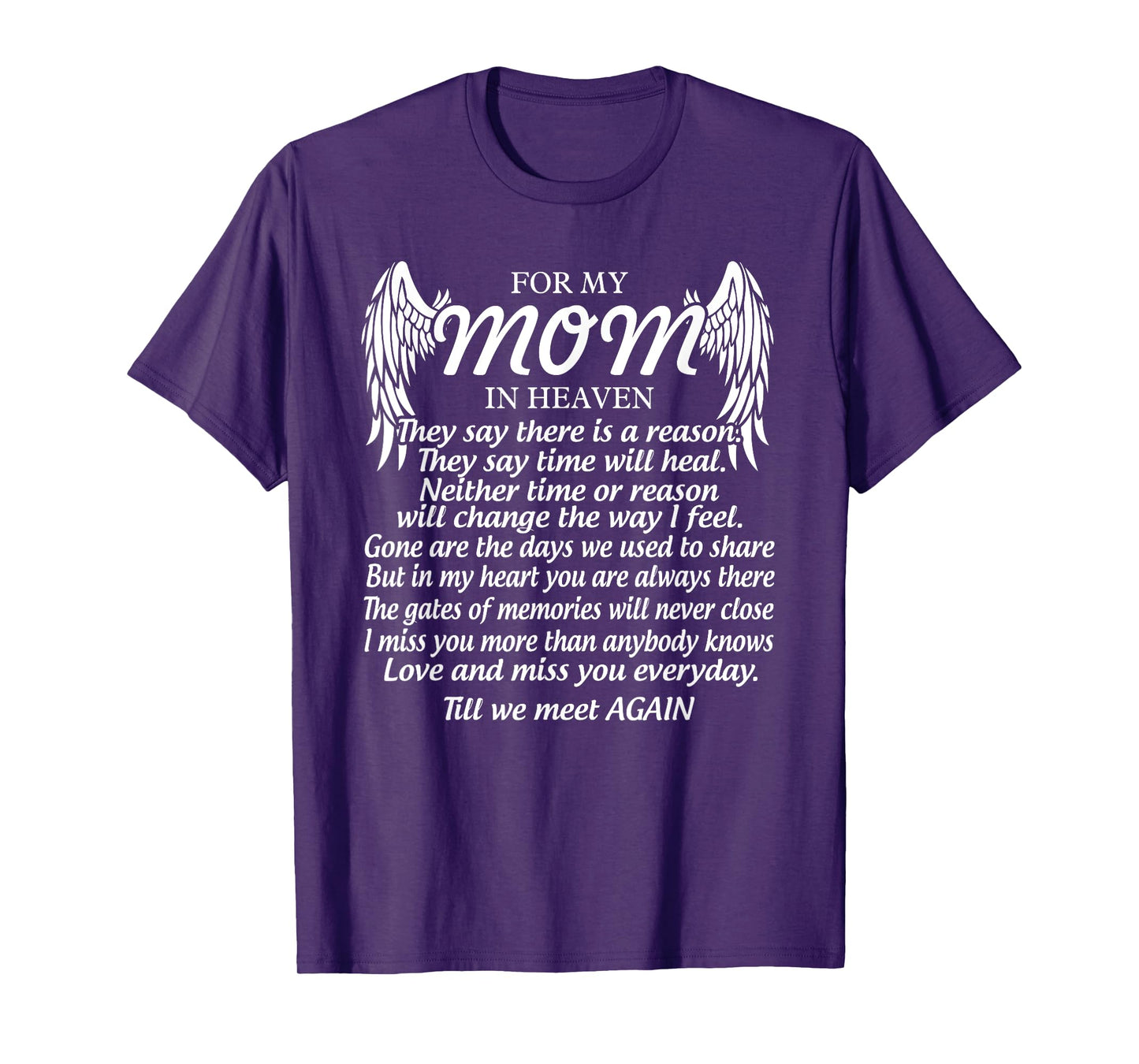 For My Mom In Heaven Love My Mom So Much Missing Mother Day T-Shirt