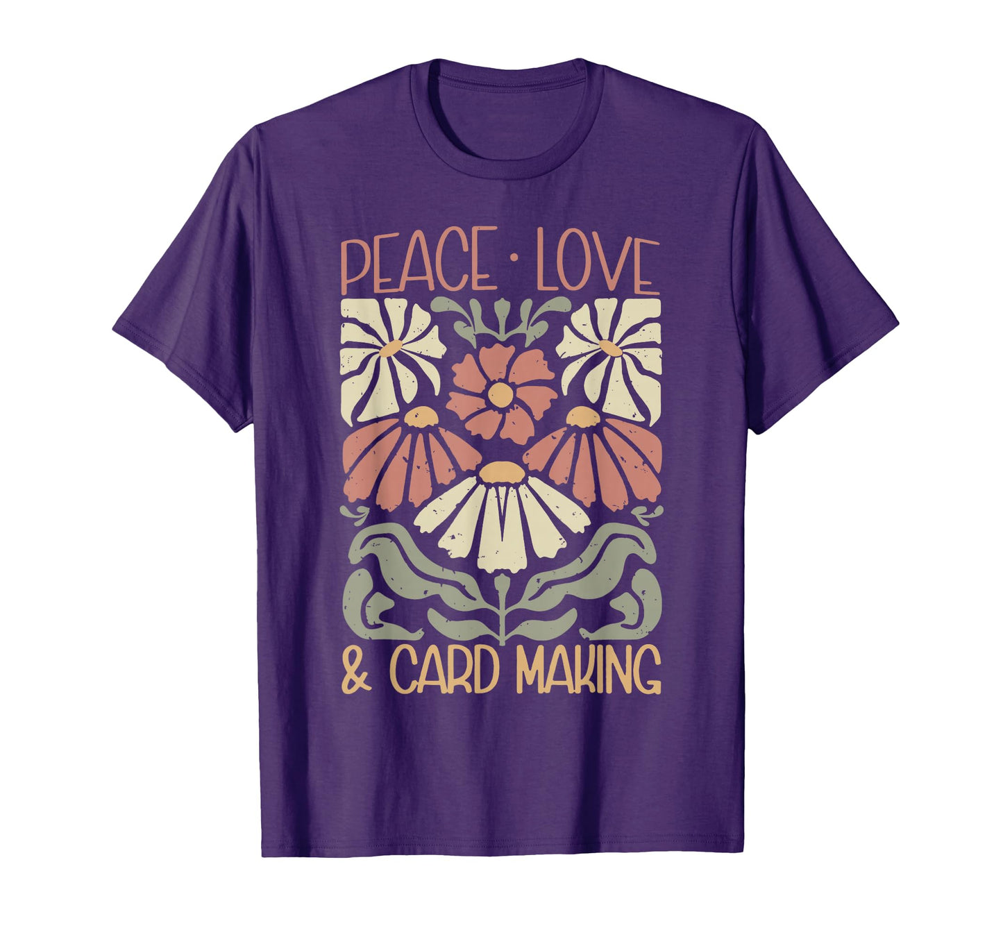 Vintage Floral Peace Love Card Making Handmade Card Maker T-Shirt