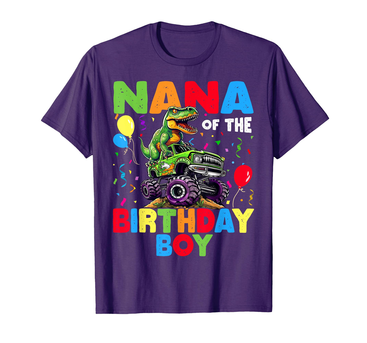 Nana Of The Birthday Boy Dinosaur T-Rex Monster Truck T-Shirt