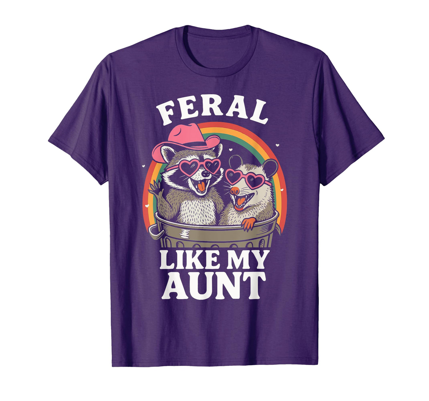 Feral Like My Aunt T-Shirt